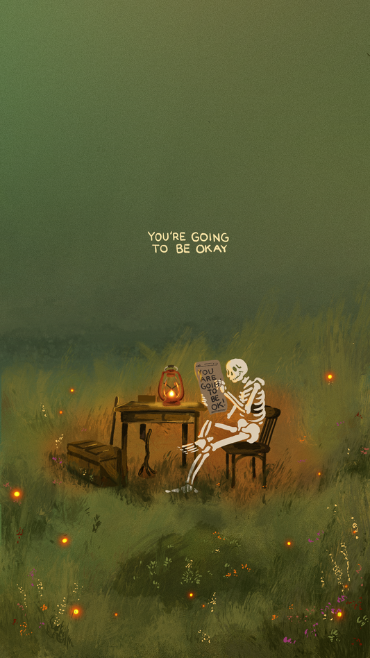 You're going to be okay!