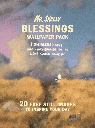 MR SKELLY BLESSINGS WALLPAPER PACK!