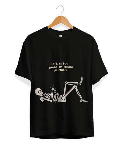 Digital Tee - Life is Too Short!