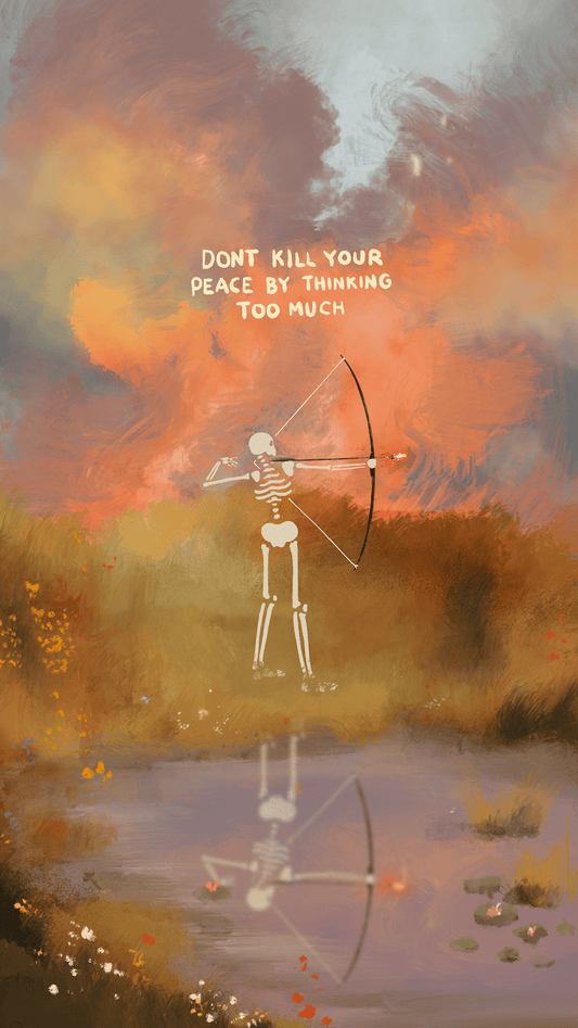 Print - Don't Kill Your Peace