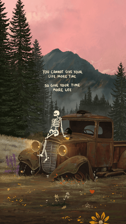 Print - Give Your Time More Life